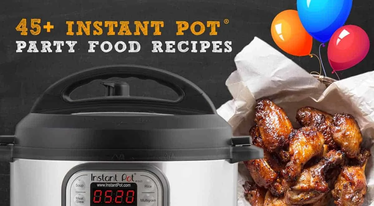 The Instant Pot Revolution: Redefining Party Hosting with Pressure Cooking